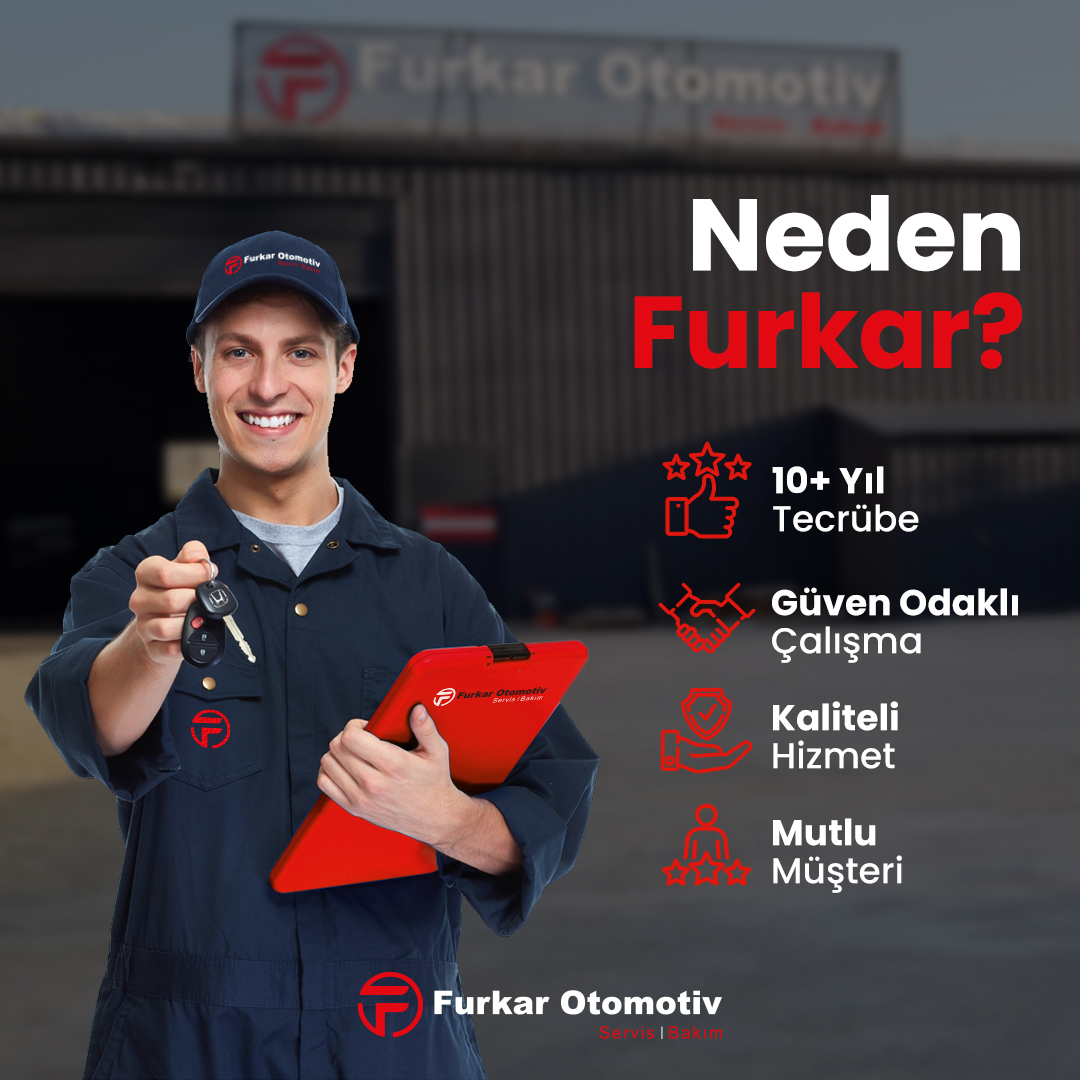 Neden Furkar Otomotiv?